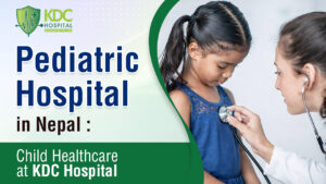 pediatric hospital in Nepal